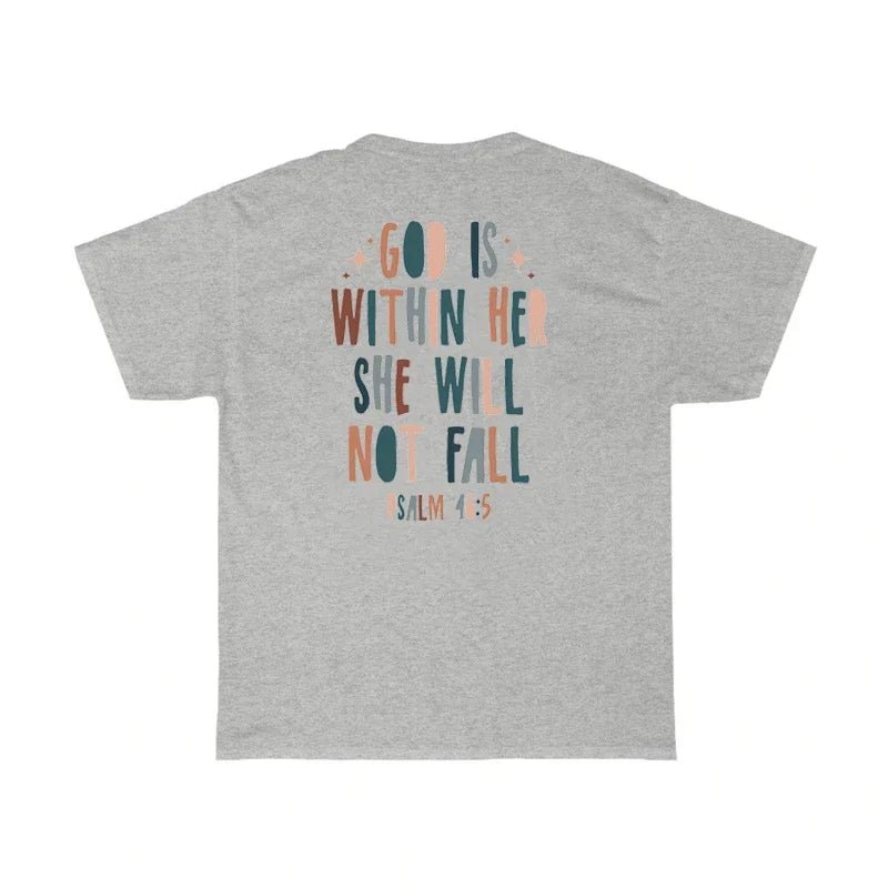 God Is Within Her T Shirt